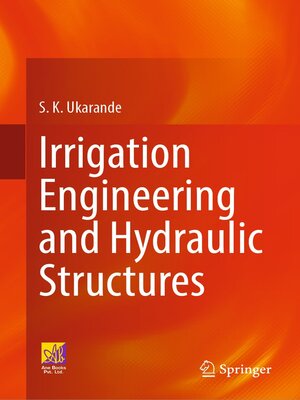 cover image of Irrigation Engineering and Hydraulic Structures